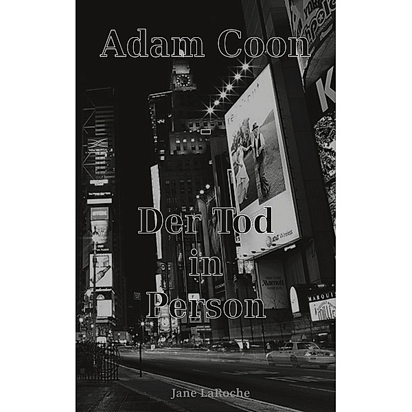 Adam Coon Bd. 3 / Adam Coon, Jane LaRoche