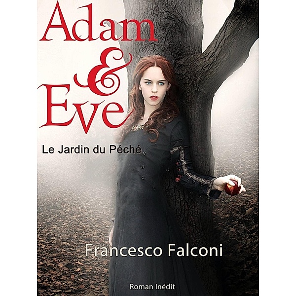 Adam & Ève Le Jardin du Péché, Francesco Falconi