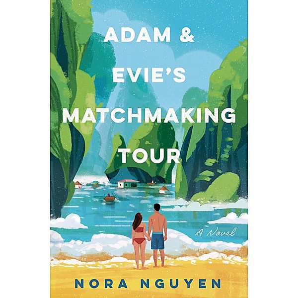 Adam & Evie's Matchmaking Tour, Nora Nguyen