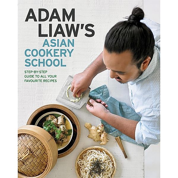 Adam Liaw's Asian Cookery School, Adam Liaw