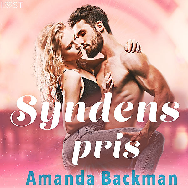Adam och Liv - 1 - Syndens pris - erotisk novell, Amanda Backman