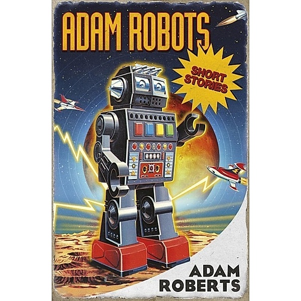 Adam Robots, Adam Roberts