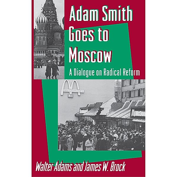 Adam Smith Goes to Moscow, Walter Adams, James W. Brock
