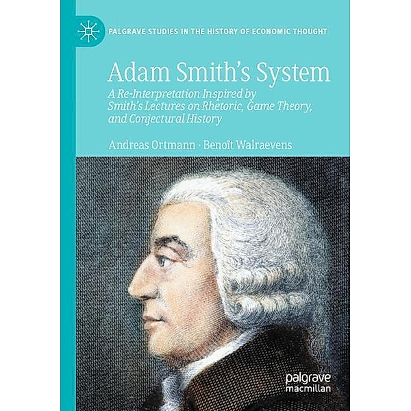 Adam Smith's System, Andreas Ortmann, Benoît Walraevens