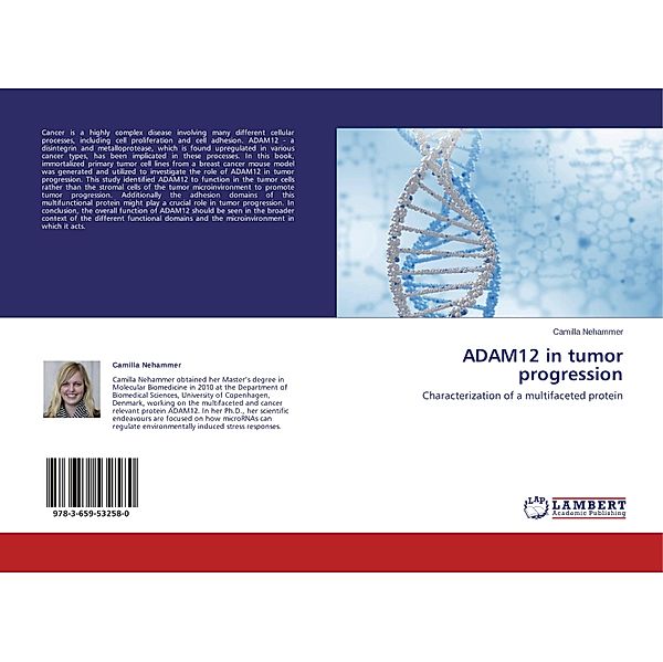ADAM12 in tumor progression, Camilla Nehammer