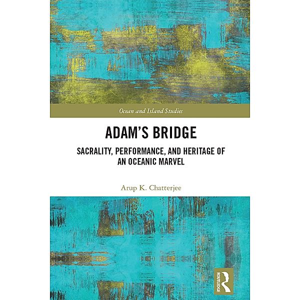 Adam's Bridge, Arup K. Chatterjee