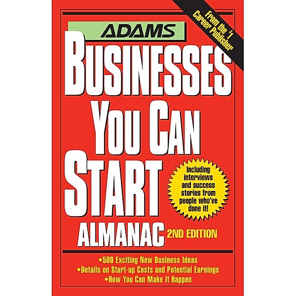 Adams Businesses You Can Start Almanac, Adams Media