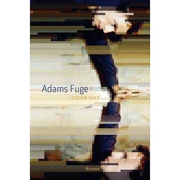 Adams Fuge, Steven Uhly