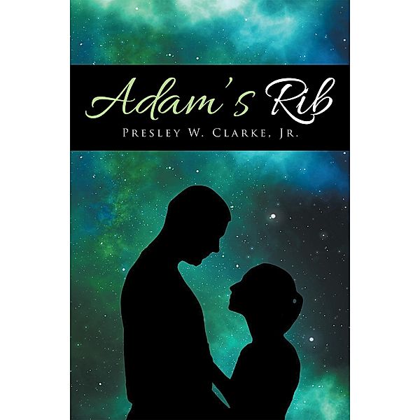 Adam's Rib, Presley W. Clarke Jr.