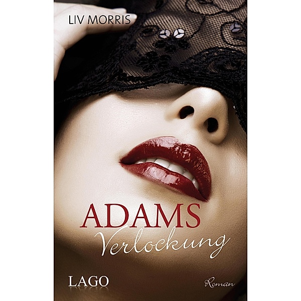 Adams Verlockung / Adam Kingsley Bd.1, Liv Morris