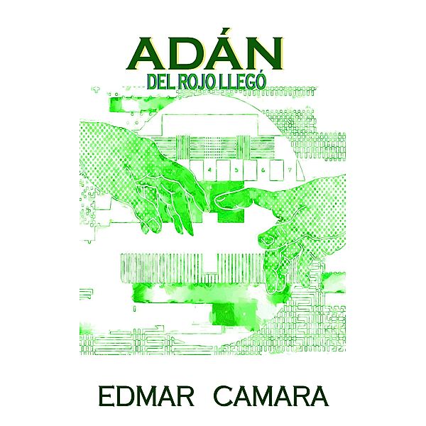 Adán, Edmar Camara