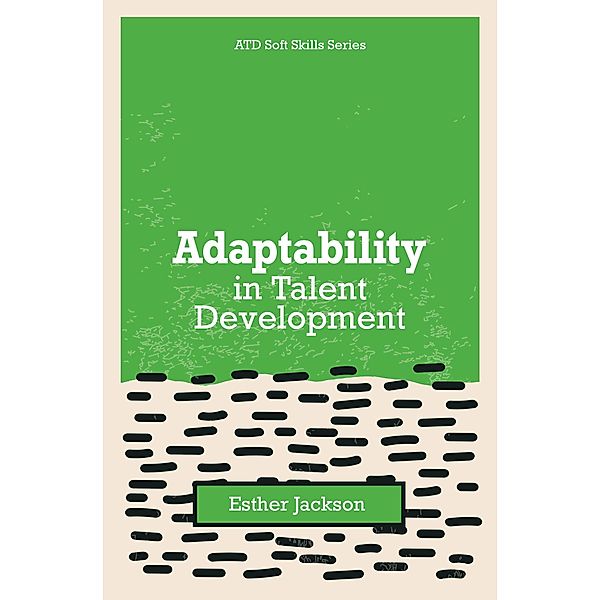 Adaptability in Talent Development, Esther Jackson