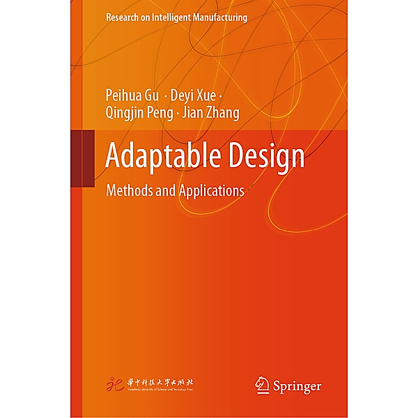 Adaptable Design, Peihua Gu, Deyi Xue, Qingjin Peng, Jian Zhang