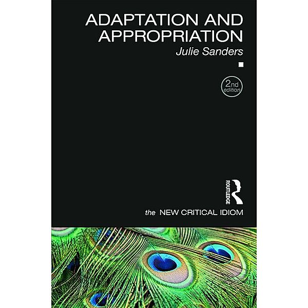Adaptation and Appropriation, Julie Sanders