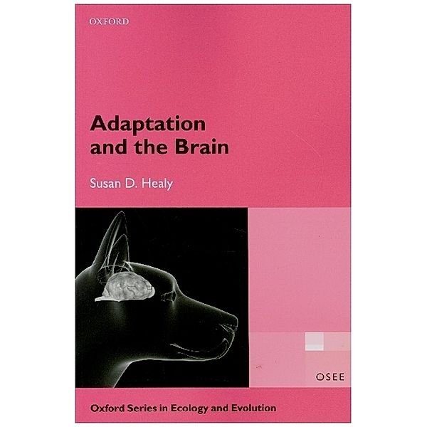 Adaptation and the Brain, Susan D. Healy