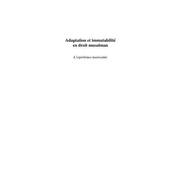 Adaptation et immutabilite en droit musulman - l'experience / Hors-collection, Andre Poupart