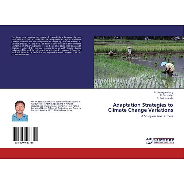 Adaptation Strategies to Climate Change Variations, M. Selvaganapathy, M. Sundariya, S. Parthasarathi