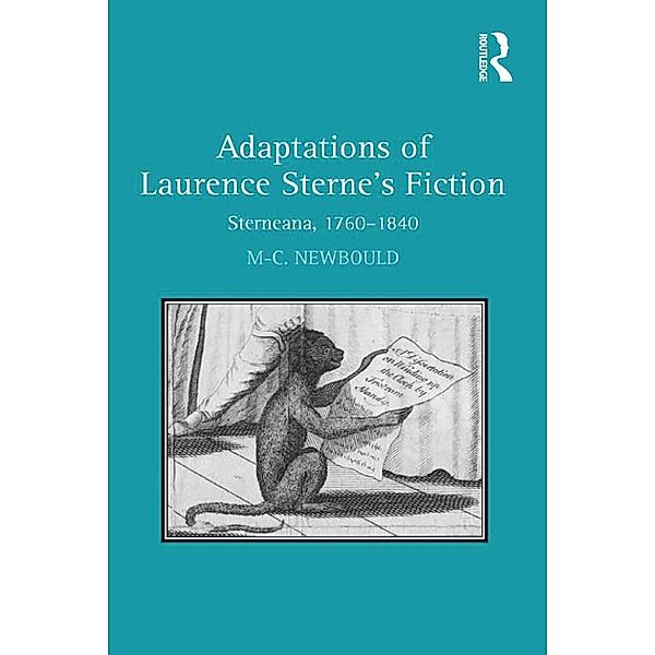Adaptations of Laurence Sterne's Fiction, Mary-Celine Newbould
