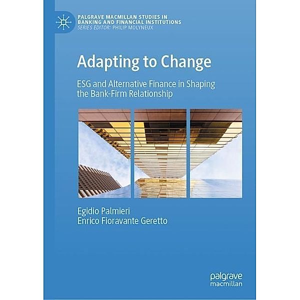 Adapting to Change, Egidio Palmieri, Enrico Fioravante Geretto