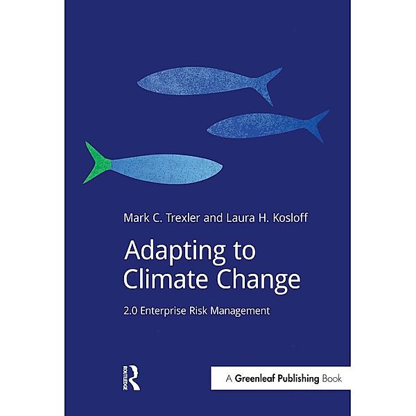 Adapting to Climate Change, Mark Trexler, Laura Kosloff