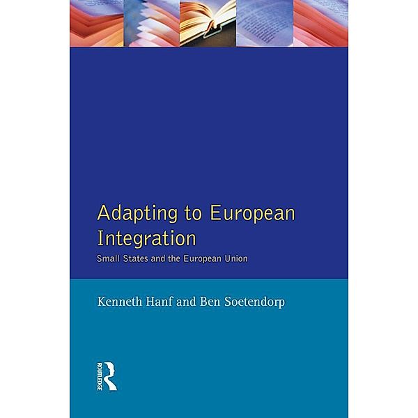Adapting to European Integration, Kenneth Hanf, Ben Soetendorp