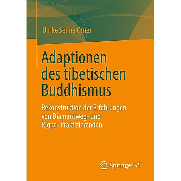 Adaptionen des tibetischen Buddhismus, Ulrike Selma Ofner