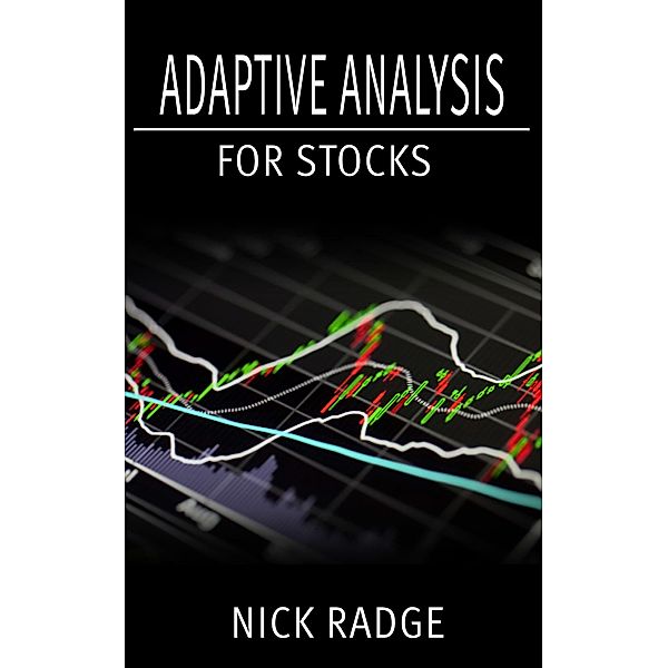 Adaptive Analysis for Stocks, Nick Radge