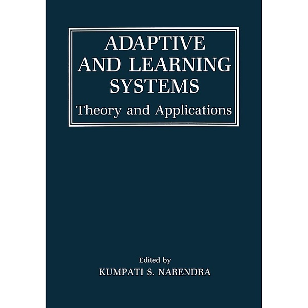 Adaptive and Learning Systems, Kumpati S. Narendra