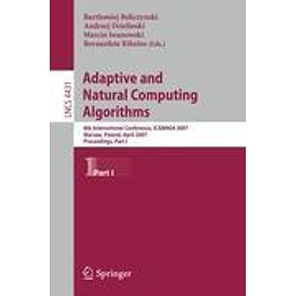 Adaptive and Natural Computing Algorithms