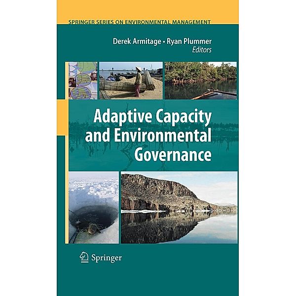 Adaptive Capacity and Environmental Governance / Springer Series on Environmental Management, Ryan Plummer, Derek Armitage