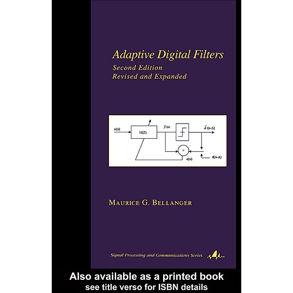 Adaptive Digital Filters, Maurice Bellanger