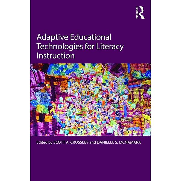 Adaptive Educational Technologies for Literacy Instruction