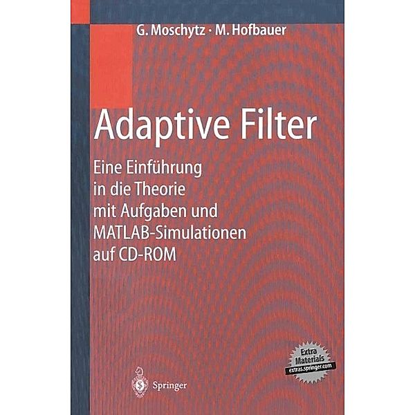 Adaptive Filter, George Moschytz, Markus Hofbauer