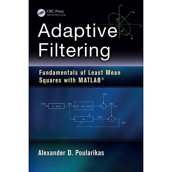 Adaptive Filtering, Alexander D. Poularikas