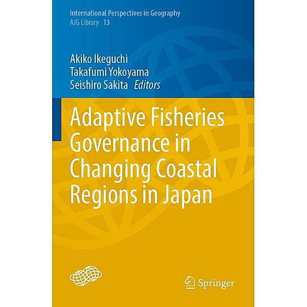 Adaptive Fisheries Governance in Changing Coastal Regions in Japan