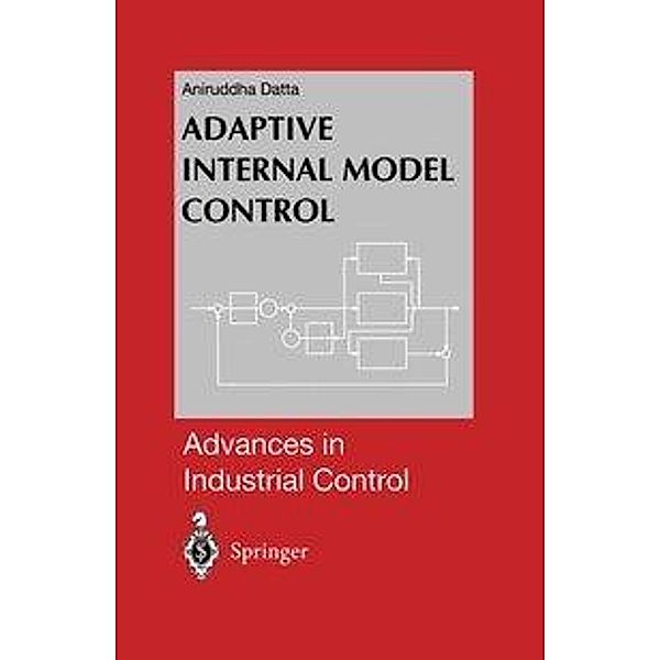 Adaptive Internal Model Control, Aniruddha Datta