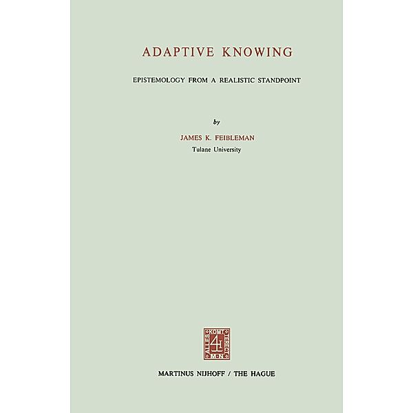 Adaptive Knowing, J. K. Feibleman