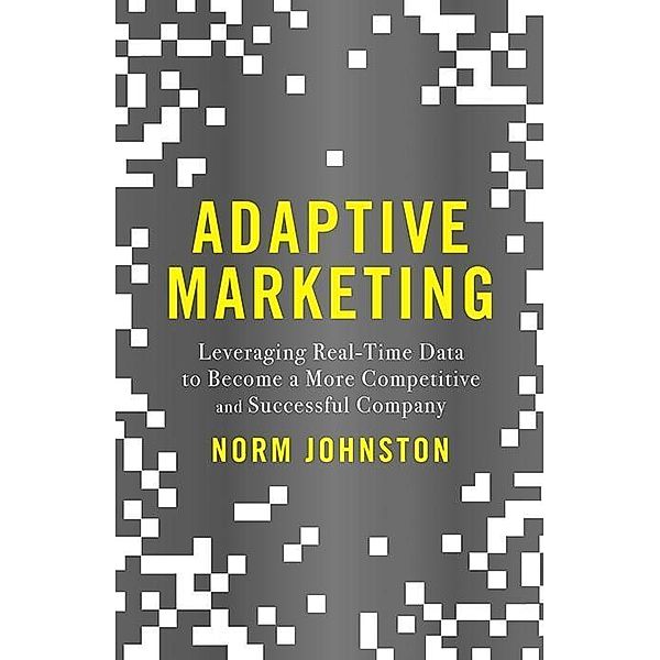 Adaptive Marketing, Norm Johnston