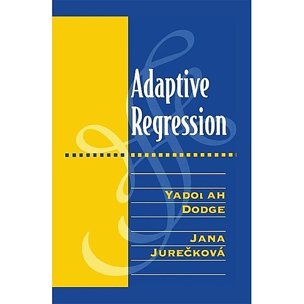 Adaptive Regression, Yadolah Dodge, Jana Jureckova