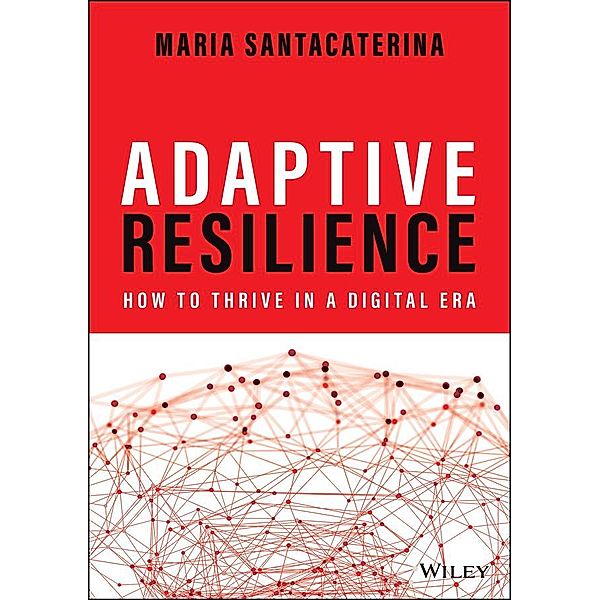 Adaptive Resilience, Maria Santacaterina
