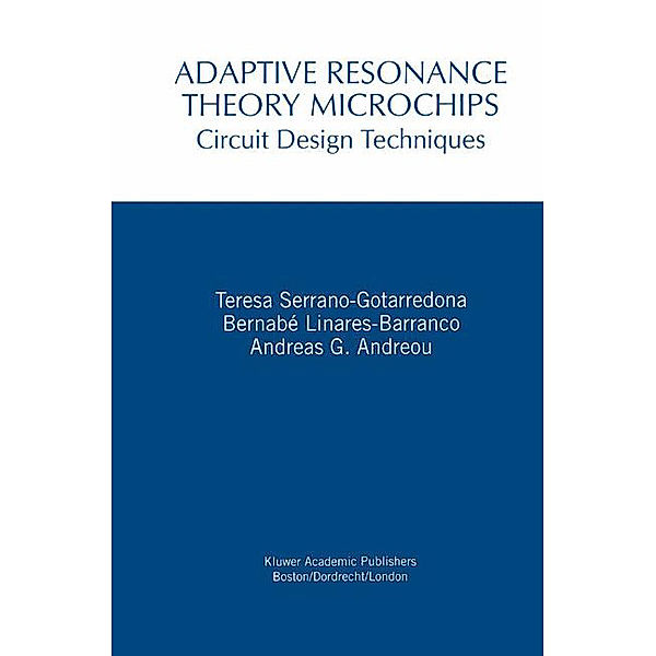 Adaptive Resonance Theory Microchips, Teresa Serrano-Gotarredona, Andreas G. Andreou, Bernabé Linares-Barranco