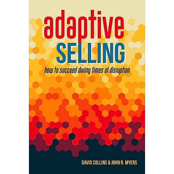 Adaptive Selling, John Myers