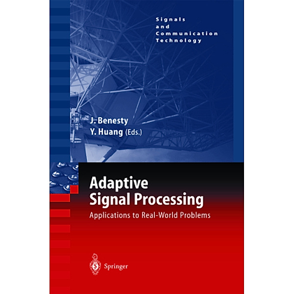 Adaptive Signal Processing, Jacob Benesty, Yteng Huang