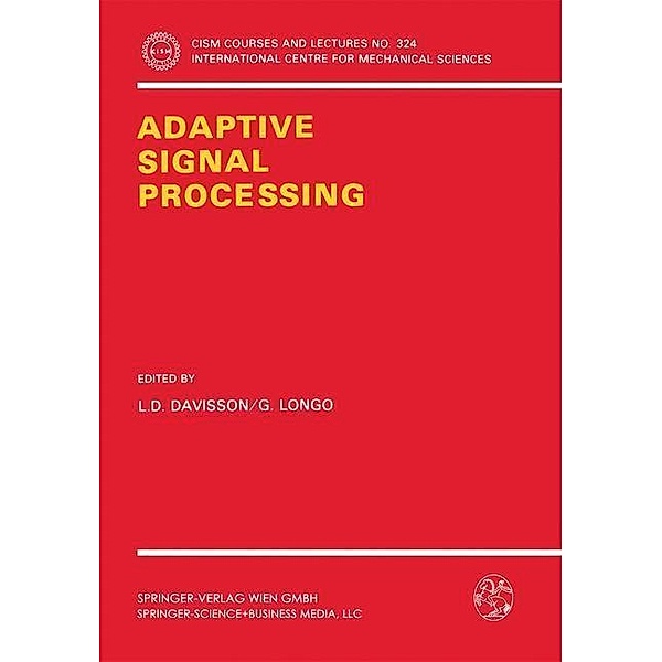 Adaptive Signal Processing / CISM International Centre for Mechanical Sciences Bd.324