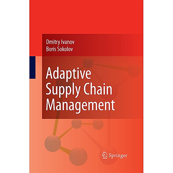 Adaptive Supply Chain Management, Dmitry Ivanov, Boris Sokolov