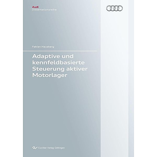 Adaptive und kennfeldbasierte Steuerung aktiver Motorlager