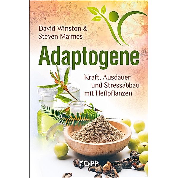 Adaptogene, David Winston, Steven Maimes