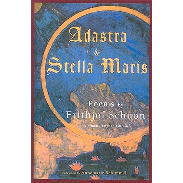 Adastra & Stella Maris, Frithjof Schuon