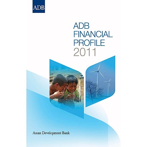 ADB Financial Profile 2011 / ADB Financial Profile