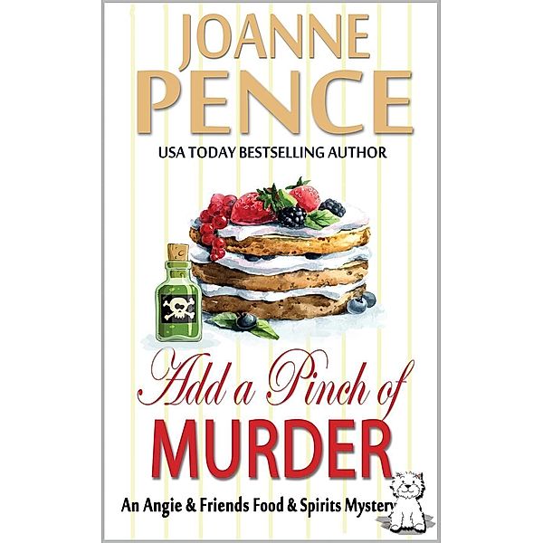 Add a Pinch of Murder: An Angie & Friends Food & Spirits Mystery (The Angie & Friends Food & Spirits Mysteries, #2), Joanne Pence